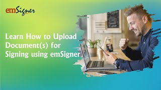 Uploading Document for Signing Using emSigner [upl. by Leda]