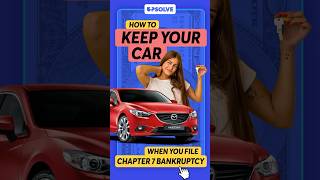 Keep Your Car During Chapter 7 Bankruptcy – Heres the Secret [upl. by Millur487]