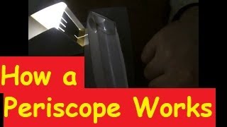 How a Periscope Works [upl. by Berardo135]