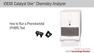 How to Run a Phenobarbital PHBR Test on the IDEXX Chemistry One® Analyzer [upl. by Nottarts329]