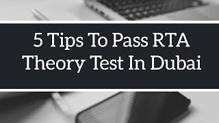 5 Tips To Pass RTA Theory Test in Dubai [upl. by Attennhoj377]