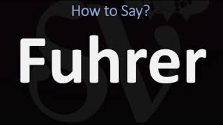 How to Pronounce Fuhrer CORRECTLY [upl. by Felske]