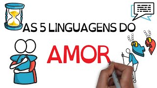 Descubra AS 5 LINGUAGENS DO AMOR  Seja Uma Pessoa Melhor [upl. by Aeslehs]