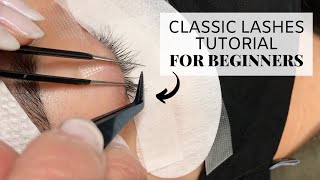 Classic Lashes Tutorial For Beginners [upl. by Eldred]