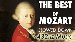 The Best Of Mozart  Slowed Down  432Hz  45 Hours [upl. by Harve402]