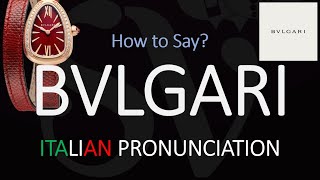 How to Pronounce Bvlgari CORRECTLY [upl. by Esinev]