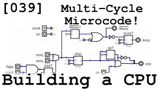 039 MultiCycle Microcode  Building a CPU From Scratch [upl. by Suhploda721]