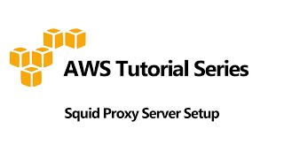 Squid Proxy Server Setup And Authentication [upl. by Zetroc]