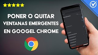 Cómo Permitir Bloquear o Desbloquear las Ventanas Emergentes en Google Chrome [upl. by Blinni]