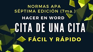 NORMAS APA HACER CITA DE UNA CITA EN WORD SÉPTIMA EDICIÓN 7ma PASO A PASO [upl. by Arykahs]