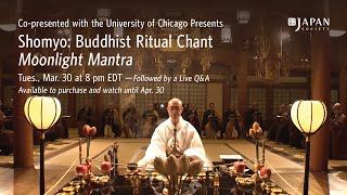 Shomyo Buddhist Ritual Chant  Moonlight Mantra [upl. by Tdnaltroc]