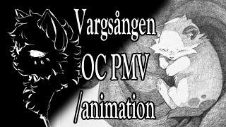 OC animationPMV  Vargsången [upl. by Arzed]