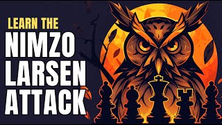 NimzoLarsen Attack Chess Opening FULL GUIDE [upl. by Ettesil]