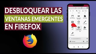 Cómo Desbloquear las Ventanas Emergentes en Firefox Fácilmente [upl. by Wester]