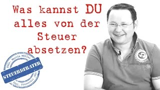 Was kann man von der Steuer absetzen [upl. by Nylirej545]