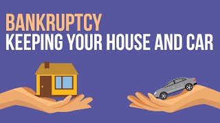 Bankruptcy  Keeping your House and Car [upl. by Atse99]