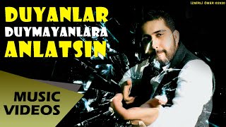 DUYANLAR DUYMAYANLARA ANLATSIN  Official Video [upl. by Nirik]