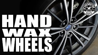 How To HandWax Wheels amp Rims  Chemical Guys JetSeal [upl. by Sivatco]