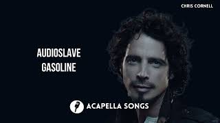 Audioslave  Gasoline ACAPELLA [upl. by Weinberg]