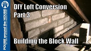 Loft Conversion Part 3  Building the block wall partition Block work partition wall [upl. by Desai]