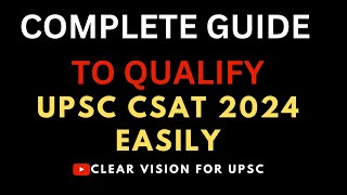 CSAT Success Blueprint 2024 Ultimate Guide to Maximize Your Score [upl. by Aseral763]