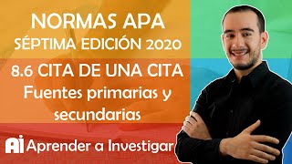 😝86 Cómo hacer una CITA DE UNA CITA  FUENTES PRIMARIAS Y SECUNDARIAS APA 7ma Aprender a investigar [upl. by Lenra]