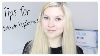 Blonde Eyebrows Tips and Advice [upl. by Elyrehc]