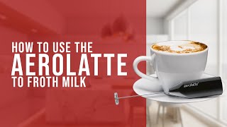 How To Use the AeroLatte To Froth Milk [upl. by Betteanne]