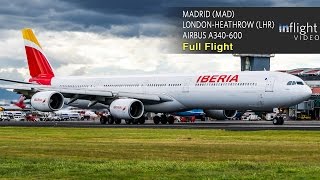 Iberia Business Class Full Flight  Airbus A340600  Madrid to London Heathrow with ATC [upl. by Hugo]