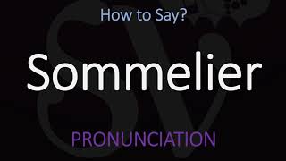 How to Pronounce Sommelier CORRECTLY [upl. by Coreen9]