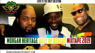 Morgan Heritage Best Of Reggae Mixtape 2019 By DJLass Angel Vibes March 2019 [upl. by Petie991]