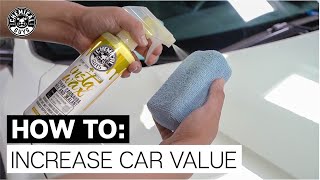 Top 5 Tips How To Increase Vehicle Value  Chemical Guys [upl. by Esereht]