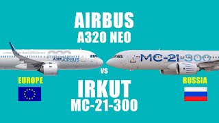 Comparison  Airbus A320neo vs Irkut MC21The new Russian flagship [upl. by Jemmy492]