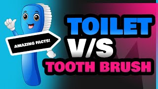 Toilet and Tooth Brush [upl. by Naillij]