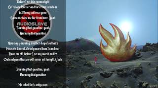 Audioslave  Gasoline  Lyric Video [upl. by Trebuh]