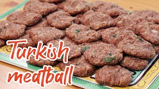 TURKISH STYLE SPECIAL KOFTA RECIPE Turkish Meatball [upl. by Elocim]