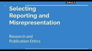 Selective Reporting and Misrepresentation of data Research and Publication ethics Phd coursework [upl. by Charis]