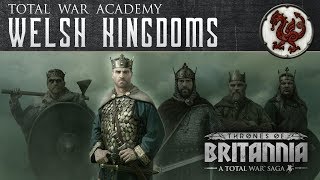 A Total War Saga Thrones of Britannia  The Welsh Kingdoms [upl. by Nuahsal399]