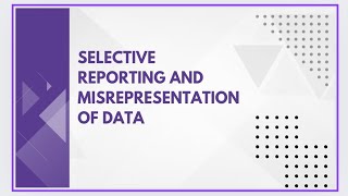 Selective reporting and misrepresentation of data [upl. by Ina]