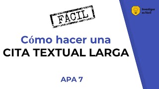 ✍️❓ Cómo hacer una cita textual con más de 40 palabras cita directa larga Normas APA 7ma edición [upl. by Grous]