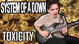 System Of A Down  Toxicity  GUITAR COVER 2020  Screen Tabs [upl. by Lux]