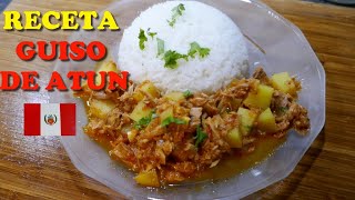 GUISO DE ATUN  RECETA FACIL Y CASERA [upl. by Nahtanha]