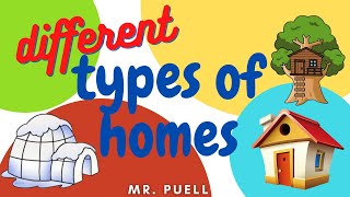 Mr Puell  Different Types of Homes [upl. by Elleon79]