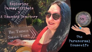 Exploring Casey Illinois and A Haunted Cemetery [upl. by Deeann758]