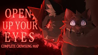 Open up your eyes  COMPLETE MAP  Crowsong [upl. by Nabla]