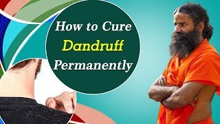 How to Cure Dandruff Permanently  Swami Ramdev [upl. by Niboc]