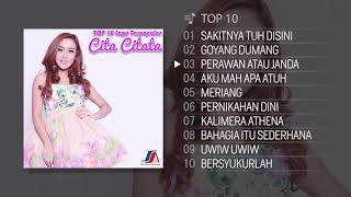 TOP 10 Lagu Terpopuler Cita Citata 2018 [upl. by Pandolfi792]